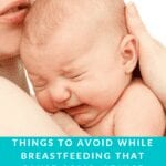Things to Avoid While Breastfeeding that Cause Colic: Advice From Dr. Bob Sears