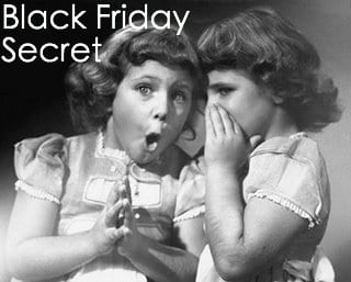 Big Black Friday Secret #BlackFridayOnline