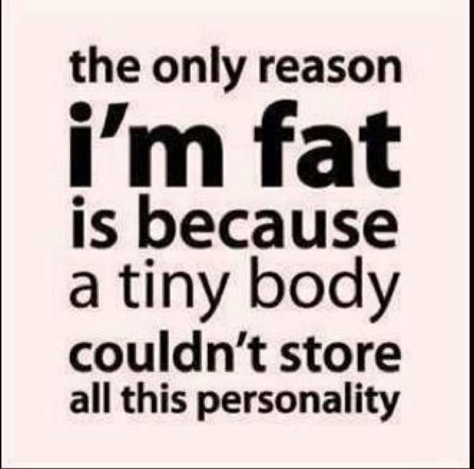not fat personality quote