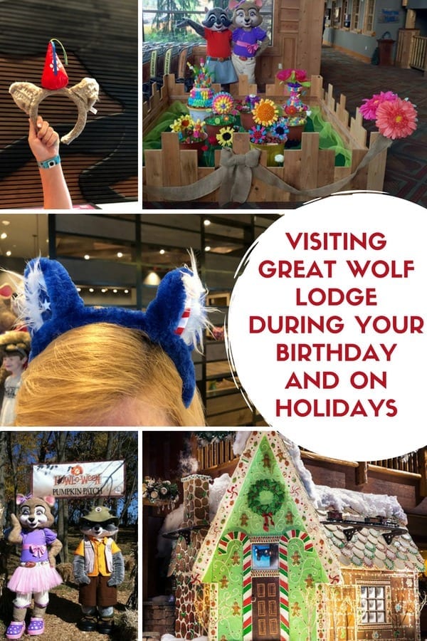 Visiting Great Wolf Lodge During Your Birthday and on Holidays